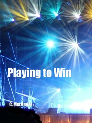 cover image of Playing to Win